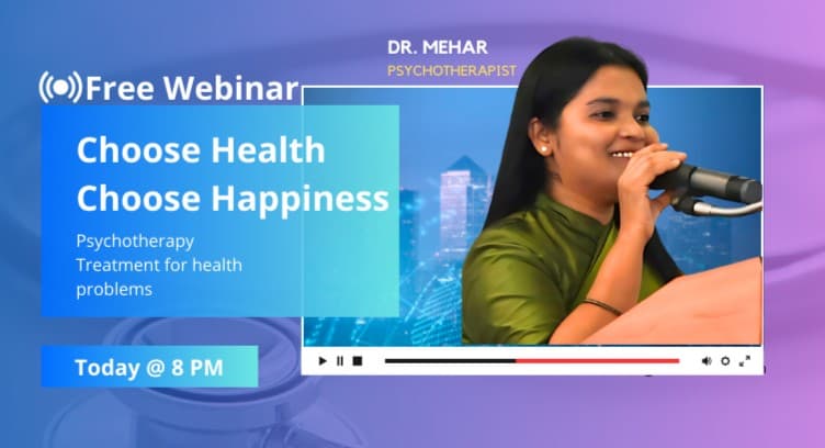 WEBNARS Free webinar on Dr. Mehar's Mind Control methods to overcome health problems